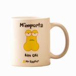 Tassa "M'importa un ou" MrEggful